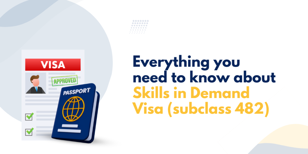 Everything you need to know about the Skills in Demand Visa